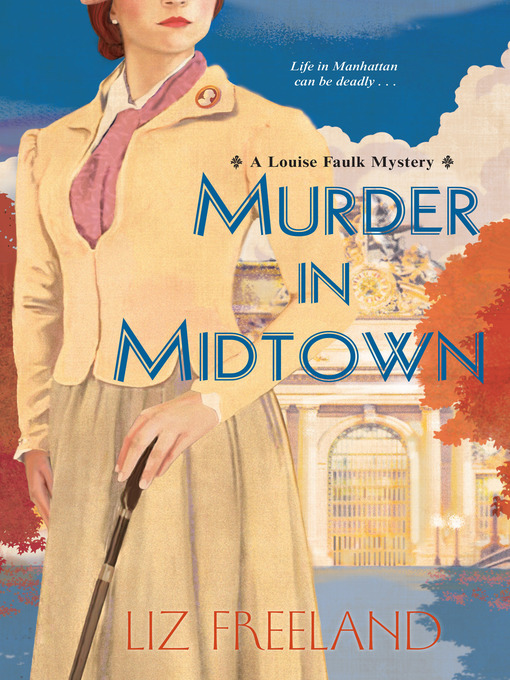 Title details for Murder in Midtown by Liz Freeland - Available